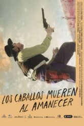 Los caballos mueren al amanecer