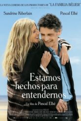 Estamos hechos para entendernos