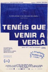 Tenéis que venir a verla