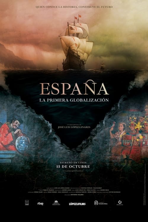 Cartel de la película España: la primera globalización