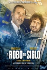 El robo del siglo