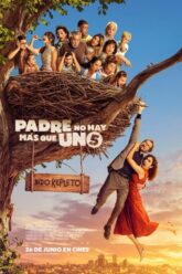Padre no hay más que uno 5 Nido repleto