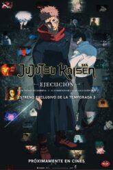 Jujutsu Kaisen Ejecución