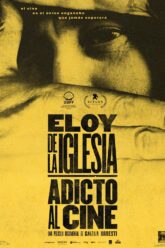 Eloy de la Iglesia, adicto al cine