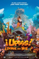 ¡Upsss! 2 ¿Y ahora dónde esta Noé