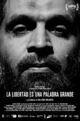 La libertad es una palabra grande