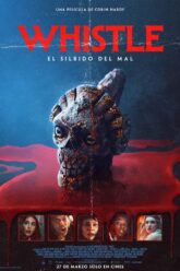 Whistle El silbido del mal