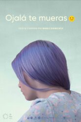 Ojalá te mueras
