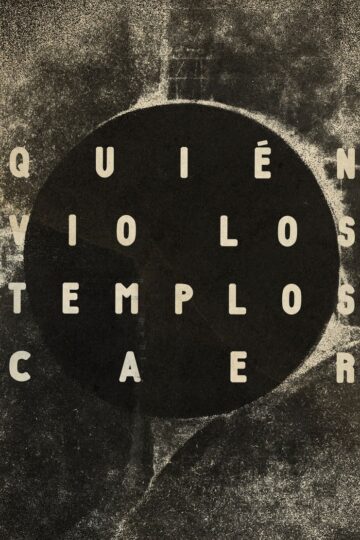 Quién vio los templos caer