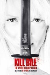 Kill Bill The Whole Bloody Affair