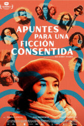 Apuntes para una ficción consentida