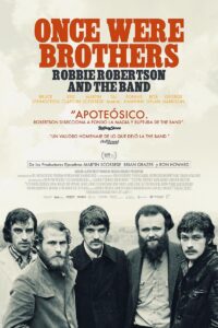 Once Were Brothers: la historia de The Band
