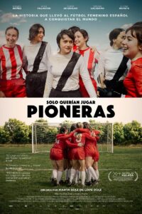 Pioneras. Solo querían jugar